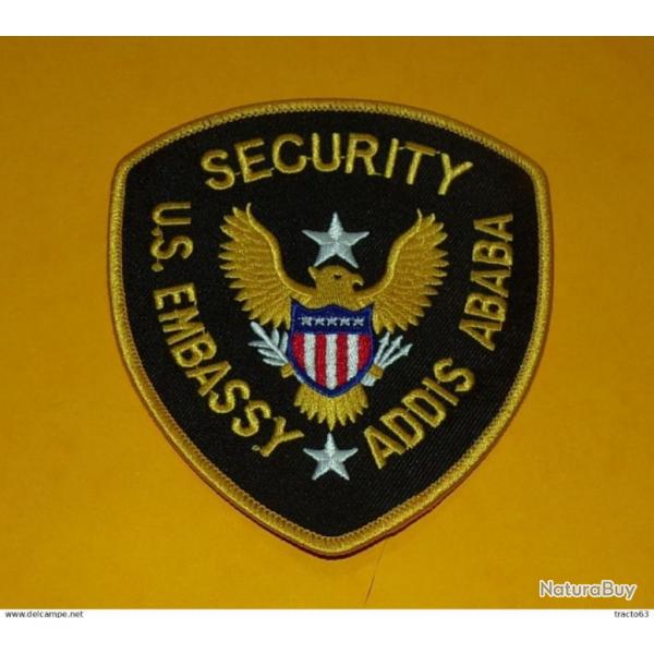 TISSU PATCH :SECURITY U.S EMBASSY ADDIS ABABA  , DIAMETRE 10CM , BON ETAT VOIR PHOTOS . POUR TOUT