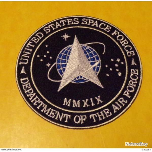 TISSU PATCH : UNITED STATES SPACE FORCE  , DIAMETRE 9 CM , BON ETAT VOIR PHOTO . POUR TOUT RENSEIGNE