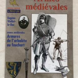 LIVRE HORS SÉRIE ARMES MÉDIÉVALES armures de l'arbalète au fauchart n°8