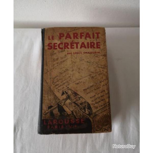 Livre ancien Le parfait secrtaire