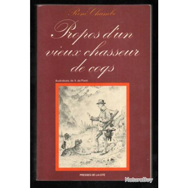 propos d'un chasseur de coqs de ren chambe (tetras , grand ttras , vipres) illustrations poret 19