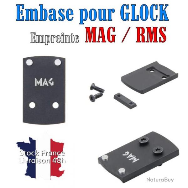 Embase pour point rouge  la place de la hausse pour Glock - Empreinte MAG / RMS - Stock France