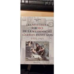 Livre Les matériels radio de la Wehrmacht 1935-1945 Edition HEIMDAL