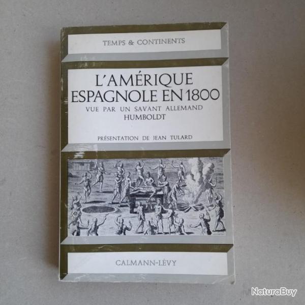 L'Amrique espagnole en 1800 vue par un savant allemand Humboldt