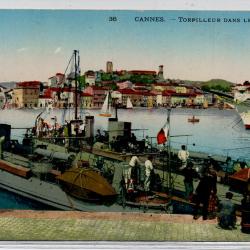 CPA - Marine Militaire Française " CANNES " TORPILLEUR DANS LE PORT -N°1256