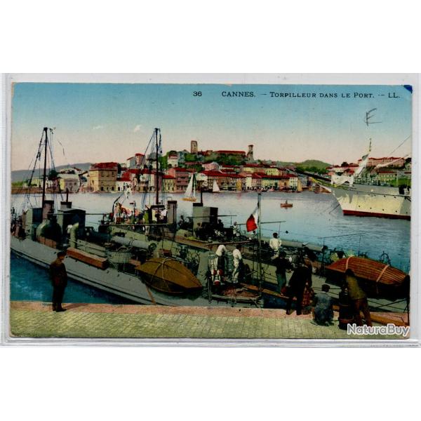 CPA - Marine Militaire Franaise " CANNES " TORPILLEUR DANS LE PORT -N1256