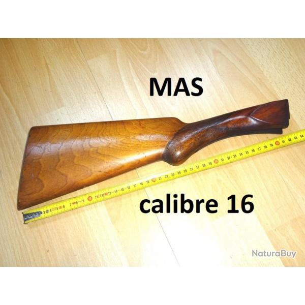 crosse fusil MAS calibre 16 - VENDU PAR JEPERCUTE (a7456)