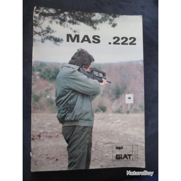 MAS 222 , carabine semi automatique , mode d'emploi , descriptif , entretien