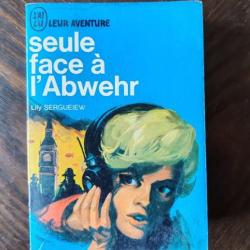 LIVRE "SEULE FACE À L ABWEHR"