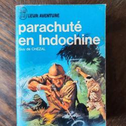 LIVRE "PARACHUTÉ EN INDOCHINE"