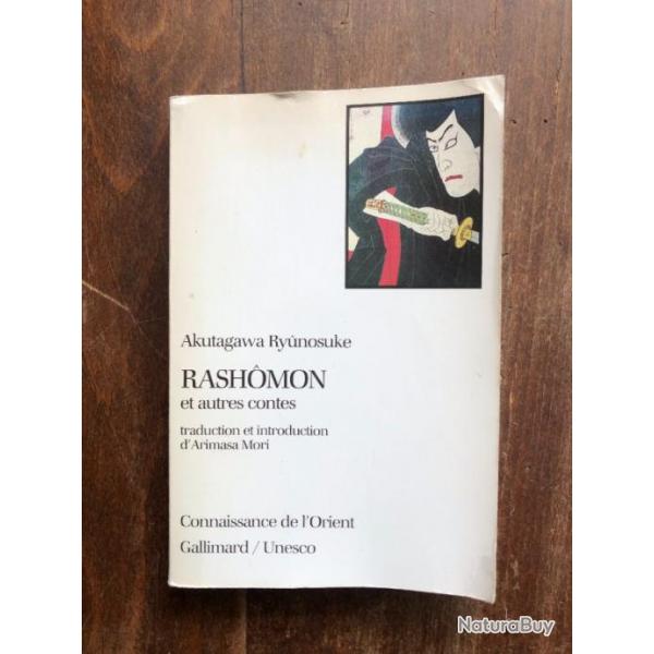 Rashomon et autres contes, Akutagawa Ryunosuke, NRF Gallimard/Unesco 1988