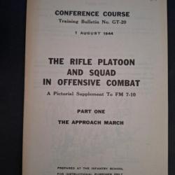 The rifle platoon and squad in offensive combat - Manuel militaire US WW2