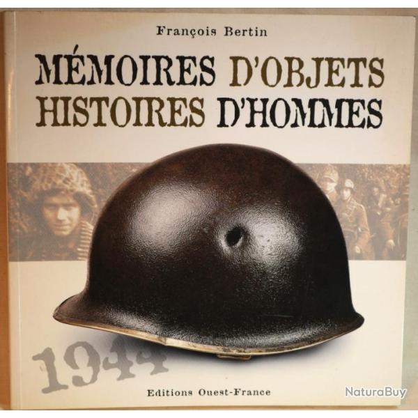 Livre Mmoires d'objets Histoires d'hommes - la bataille NORMANDIE 1944 ref COL24LIV015