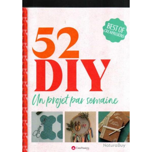 52 diy un projet par semaine cra passions