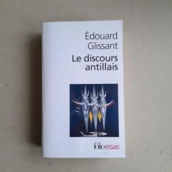 Édouard GlissantLe Discours antillais