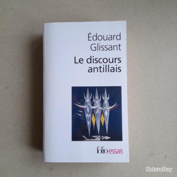 douard GlissantLe Discours antillais