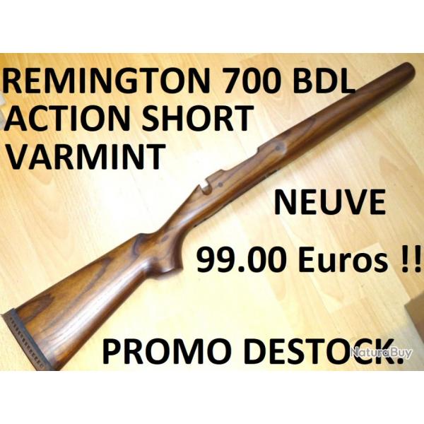 DERNIERE crosse NEUVE carabine REMINGTON 700 BDL ACTION SHORT VARMINT -VENDU PAR JEPERCUTE (b13084)