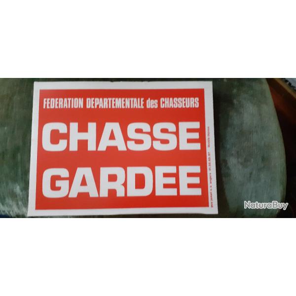 1 pancarte CHASSE GARDEE  FDC