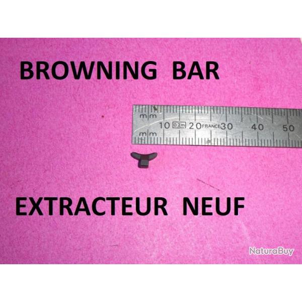 extracteur NEUF carabine BROWNING BAR mk1 BROWNING BAR MK2 - VENDU PAR JEPERCUTE (S20B310)