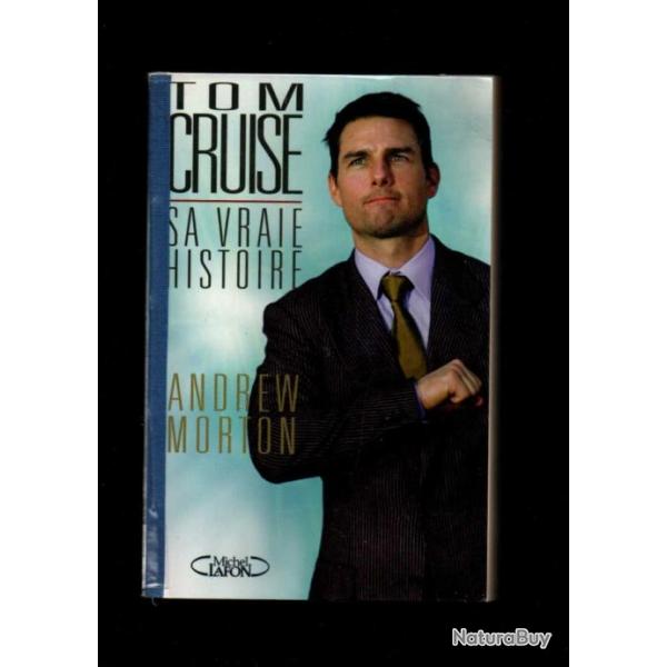 tom cruise sa vraie histoire d'andrew morton, cinma amricain