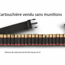 Ceinture de cartouche cal 12 de fusil de chasse (cartouchière vendu sans munitions )