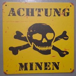 plaque decoration en alu panneau vintage ATCHUNG MINEN  ATTENTION MINES WW2 MILITARIA