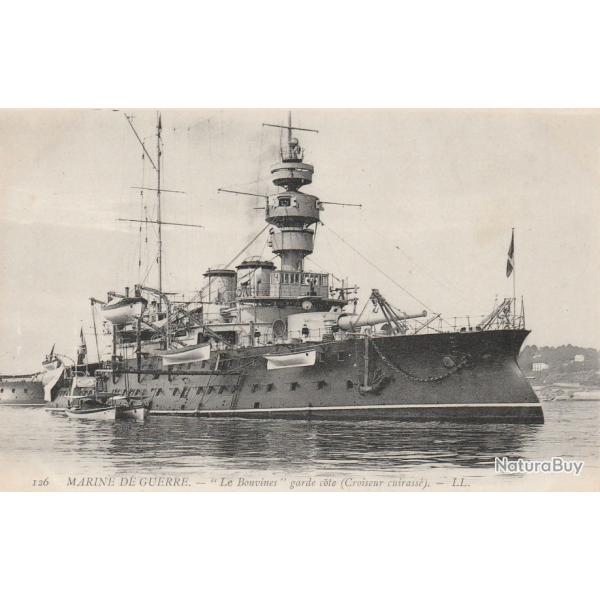 CPA - Marine de Guerre "Le Bouvines" Garde Cte ( Croiseur Cuirasse ) N113