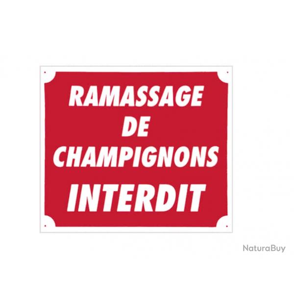 Panneau akilux ''Ramassage de champignons interdit'' 30 x 25 cm