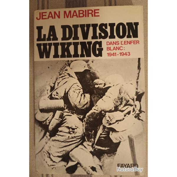 La division wiking de jean Mabire