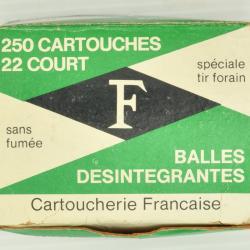 250 cartouches .22 COURT de collection - Cartoucherie Française - Désintégrantes "TIR FORAIN"