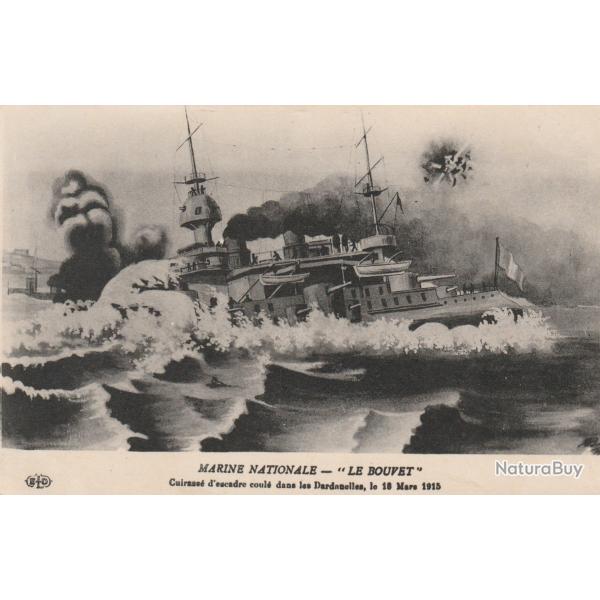 CPA " MARINE NATIONALE - Le Bouvet - Cuirass d'escadre coul le 18 Mars 1915 N005