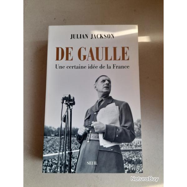 De Gaulle : Une certaine ide de la France - Julian Jackson. Livre neuf
