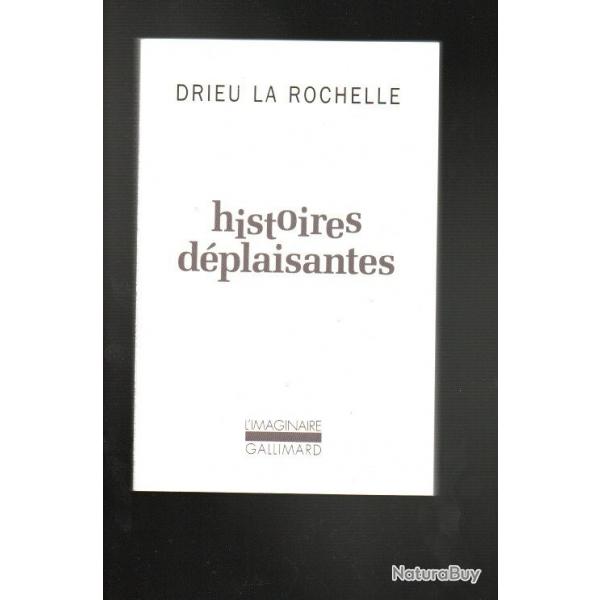 histoires dplaisantes de drieu la rochelle