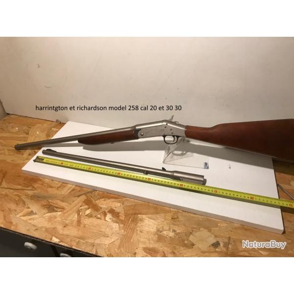 Carabine Harrington et Richardson model 258 cal 20 et 30 30