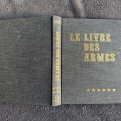 LE LIVRE DES ARMES - LES ARMES AMÉRICAINES - TOME 6 - D. VENNER - 1979 - ARMES
