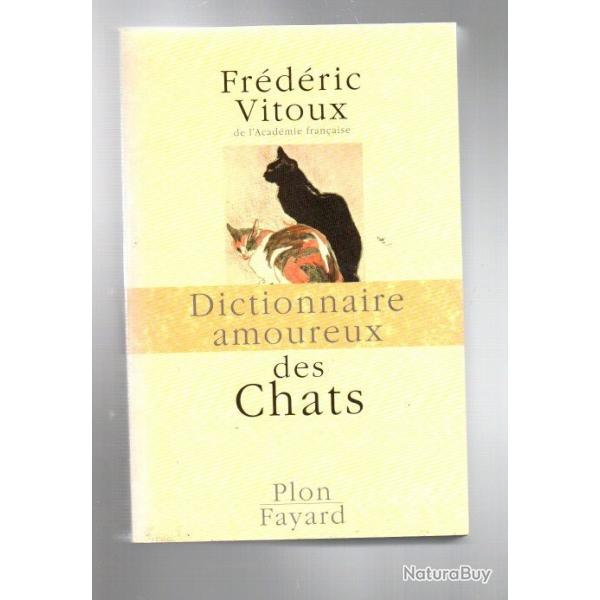 dictionnaire amoureux des chats de frdric vitoux