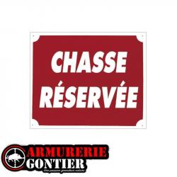 Panneau CHASSE RESERVEE AKYLUX 30x25