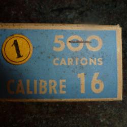 Cartons de fermeture calibre 16.