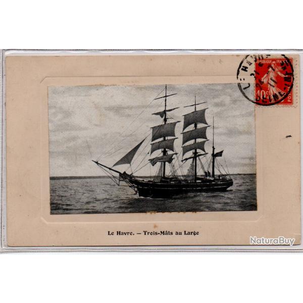 CPA - MARINE   -Havre -Trois-Mate au Large N1048