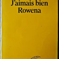 J'aimais bien Rowena - Exbrayar