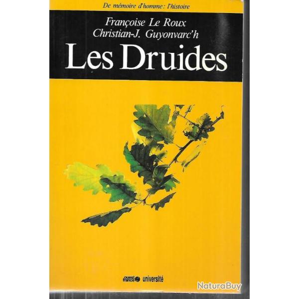 les druides par franoise le roux et christian-j.guyonvarc'h