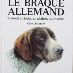 Livre Le Braque Allemand de Gilles Tournier