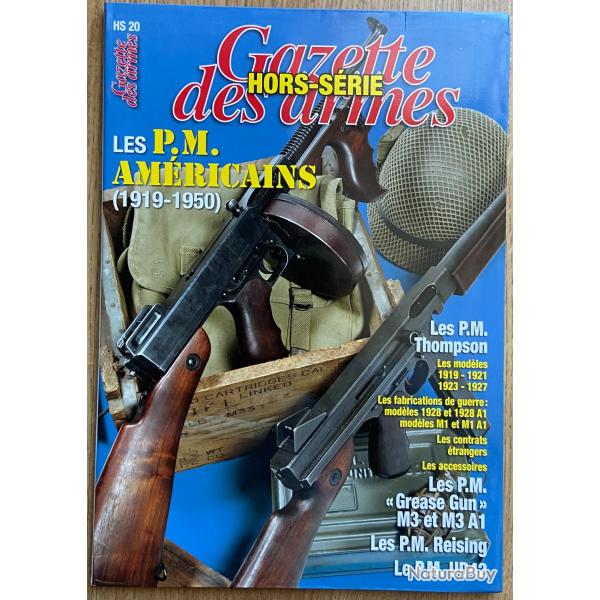 Gazettes des Armes Hors Srie N20 - Les PM Amricains