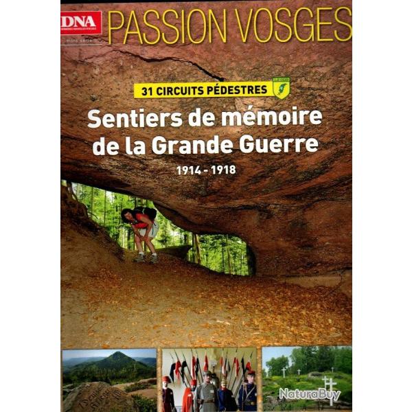 sentiers de mmoire de la grande guerre 1914-1918 passion vosges 6 hors-srie