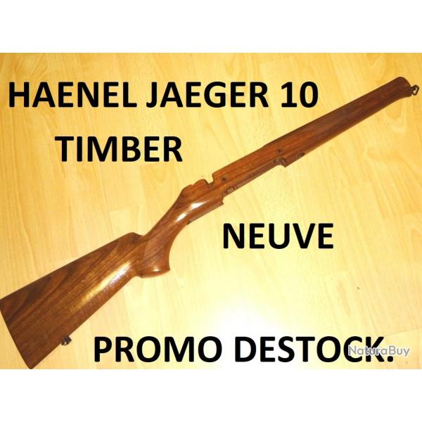 DERNIERE crosse NEUVE carabine HAENEL JAEGER 10 TIMBER  175.00 Euros !!- VENDU PAR JEPERCUTE (SI67)