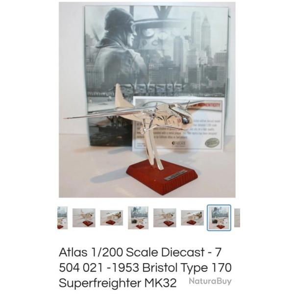 Avion plaqu argent Atlas 1/200 Scale Diecast - 7 504 021 -1953 Bristol Type 170 Superfreighter MK32