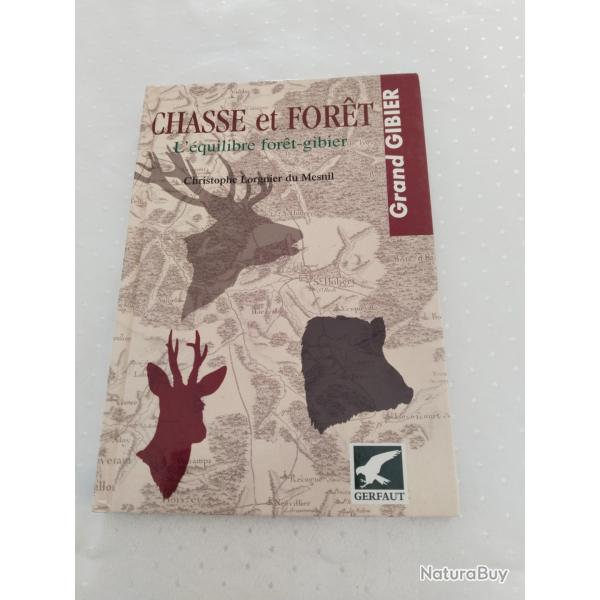 Chasse et fort l'quilibre fort gibier, Grand gibier, Christophe l'organiser du mesnil