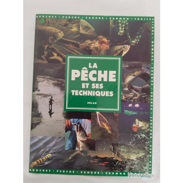 La pche et ses techniques, brochet, perche,sandre, saumon, truite