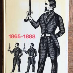 LIVRE TAYLERSON, A.W.F. Le Revolver 1865-1888