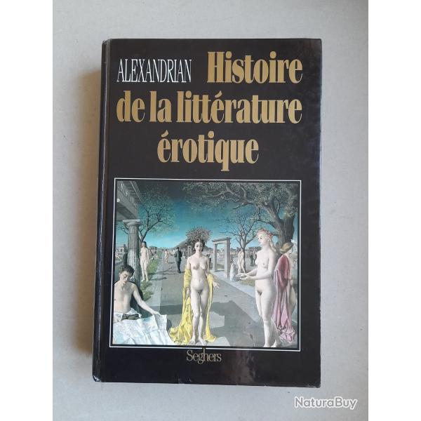 Histoire de la littrature rotique - Alexandrian